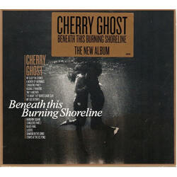 Cherry Ghost Beneath This Burning Shoreline