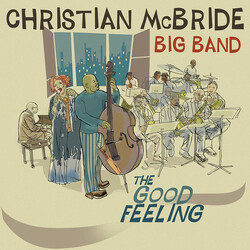 Christian McBride Big Band The Good Feeling