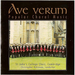 St. John's College Choir / Christopher Robinson Ave Verum - Popular Choral Music