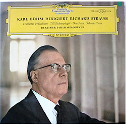 Karl Böhm / Richard Strauss / Berliner Philharmoniker Festliches Präludium · Till Eulenspiegel · Don Juan · Salomes Tanz