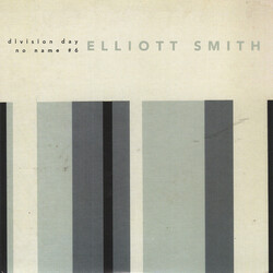 Elliott Smith Division Day / No Name #6