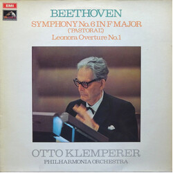 Ludwig van Beethoven / Otto Klemperer / Philharmonia Orchestra Symphony No.6 In F Major (Pastoral) / Leonora Overture No.1