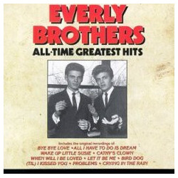 Everly Brothers All-Time Greatest Hits