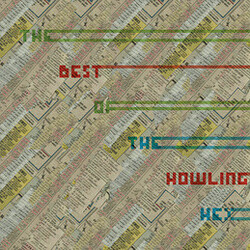 The Howling Hex The Best Of The Howling Hex