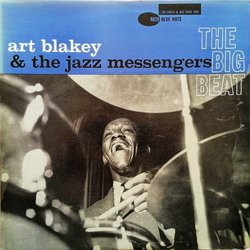 Art Blakey & The Jazz Messengers The Big Beat
