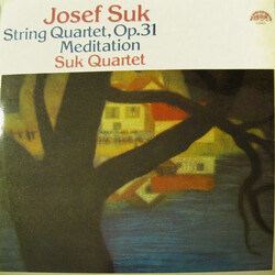 Josef Suk (2) / Suk Quartet String Quartet, Op.31 • Meditation