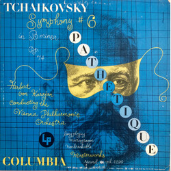 Pyotr Ilyich Tchaikovsky / Herbert von Karajan / Wiener Philharmoniker Symphony #6 In B Minor Op. 74 "Pathétique"