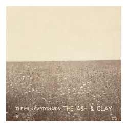 The Milk Carton Kids The Ash & Clay