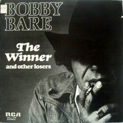 Bobby Bare The Winner And Other Losers