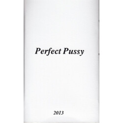 Perfect Pussy I Have Lost All Desire For Feeling