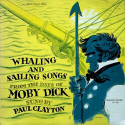 Paul Clayton (2) Whaling And Sailing Songs (From The Days Of Moby Dick)