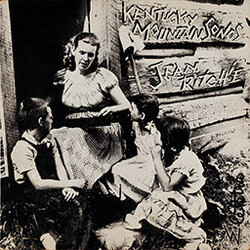 Jean Ritchie Kentucky Mountain Songs