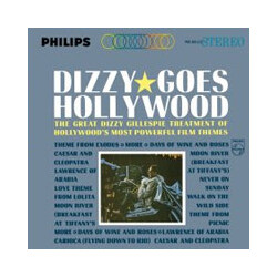 Dizzy Gillespie Dizzy Goes Hollywood