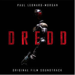 Paul Leonard Morgan Dredd (Original Film Soundtrack)