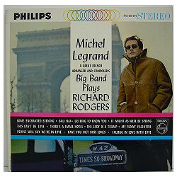 Michel Legrand Big Band Plays Richard Rodgers