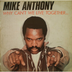 Mike Anthony Why Can't We Live Together...