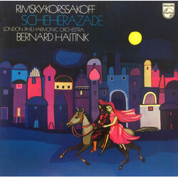 Nikolai Rimsky-Korsakov / The London Philharmonic Orchestra / Bernard Haitink Scheherazade