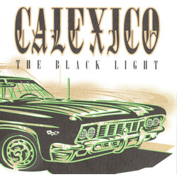Calexico The Black Light