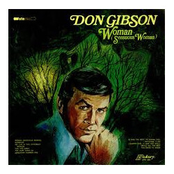 Don Gibson Woman (Sensuous Woman)