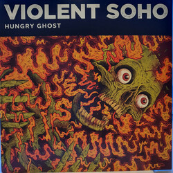 Violent Soho Hungry Ghost
