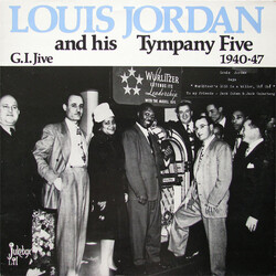 Louis Jordan And His Tympany Five G.I. Jive 1940-47