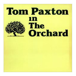 Tom Paxton In The Orchard