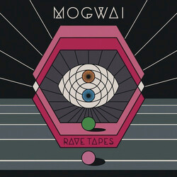 Mogwai Rave Tapes