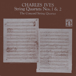 Charles Ives / The Concord String Quartet String Quartets Nos. 1 & 2