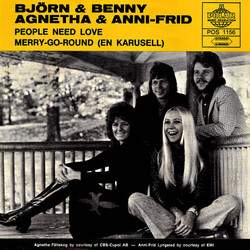 Björn & Benny, Agnetha & Anni-Frid / Björn Ulvaeus & Benny Andersson People Need Love / Merry-Go-Round (En Karusell)
