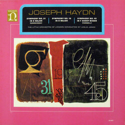 Joseph Haydn / The Little Orchestra Of London / Leslie Jones Symphony No. 31 In D Major (Hornsignal) / Symphony No. 19 In D Major / Symphony No. 45 In