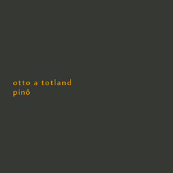 Otto A. Totland Pinô