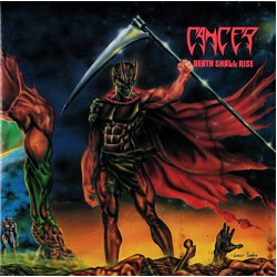 Cancer (3) Death Shall Rise