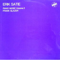 Erik Satie / Frank Glazer Piano Music Volume 2