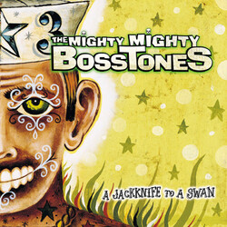 The Mighty Mighty BossToneS A Jackknife To A Swan