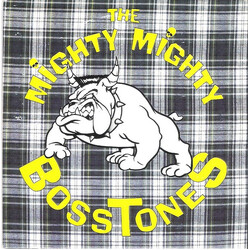The Mighty Mighty BossToneS Where'd You Go?