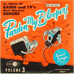 Kermit Schafer Pardon My Blooper! Volume 3