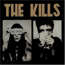 The Kills No Wow