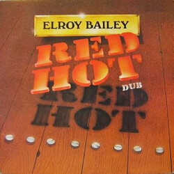 Elroy Bailey Red Hot Dub VINYL LP