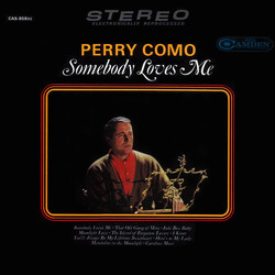 Perry Como Somebody Loves Me