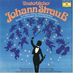 Johann Strauss Jr. / Karl Böhm / Wiener Philharmoniker / Herbert Von Karajan / Berliner Philharmoniker Unsterblicher Johann Strauß