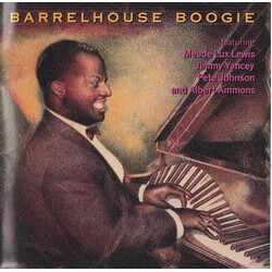 Meade "Lux" Lewis / Jimmy Yancey / Pete Johnson / Albert Ammons Barrelhouse Boogie