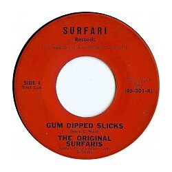 The Original Surfaris Gum-Dipped Slicks / High Time
