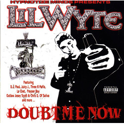 Lil' Wyte Doubt Me Now