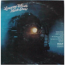 Hank Snow Lonesome Whistle