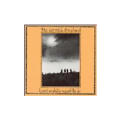 The Incredible String Band Liquid Acrobat As Regards The Air
