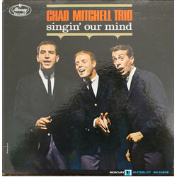 The Chad Mitchell Trio Singin' Our Mind