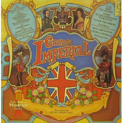 The London Philharmonic Orchestra / The Royal Choral Society Crown Imperial