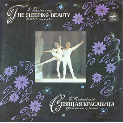 Pyotr Ilyich Tchaikovsky / Bolshoi Theatre Orchestra / Boris Khaikin The Sleeping Beauty. Ballet Excerpts --- Спящая Красавица. Фрагменты Из Балета