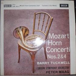 Wolfgang Amadeus Mozart / Barry Tuckwell / The London Symphony Orchestra / Peter Maag Mozart Horn Concerti Nos. 2 & 4