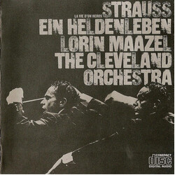 Richard Strauss / The Cleveland Orchestra / Lorin Maazel Ein Heldenleben - Une Vie De Héros